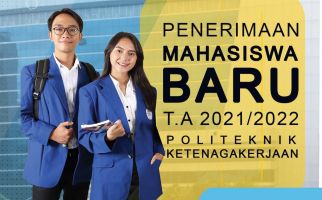 Polteknaker Buka Penerimaan Mahasiswa Baru 2021/2022, Gratis! - JPNN.com