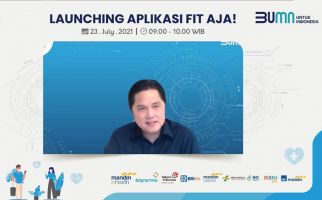 Erick Thohir: FitAja! Permudah Masyarakat Menebus Obat dan Berkonsultasi - JPNN.com