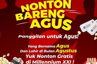 Catat Nih, Ada 77 Tiket Nonton Gratis di Millennium XXI untuk Nama Agus, Ayo Buruan - JPNN.com Sumut