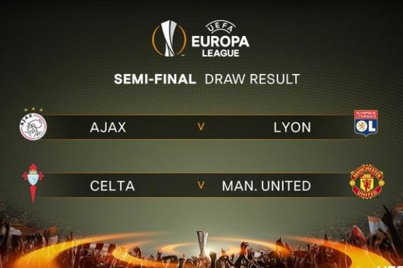 Semifinal Liga Europa: Ajax Jumpa Lyon, MU Ketemu Celta Vigo - JPNN.COM