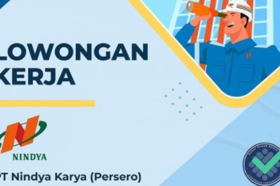 Update Loker BUMN: Nindya Karya Membuka Kesempatan, Ini Bocoran Kualifikasinya - JPNN.COM