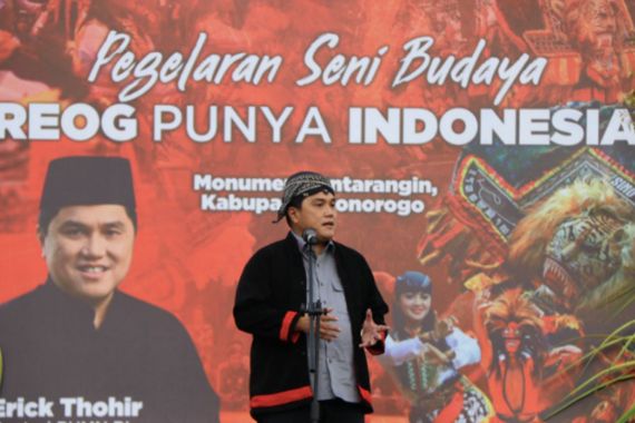 Erick Thohir Dukung Reog Ponorogo Jadi Warisan Tak Benda UNESCO - JPNN.COM