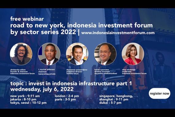 Road to New York, Indonesia Investment Forum Segera Digelar, Catat Tanggalnya - JPNN.COM