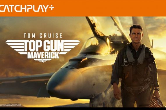 Film Top Gun: Maverick Kini Tayang di CATCHPLAY+, Begini Sinopsisnya - JPNN.COM