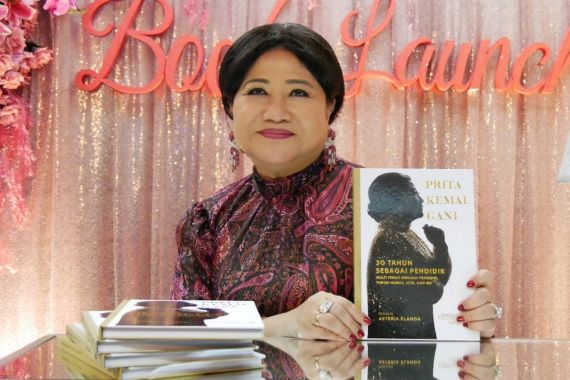 Prita Kemal Gani Berbagi Pengalaman Sebagai Pendidik dalam Buku Biografi - JPNN.COM