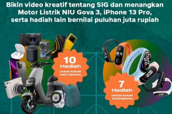 SIG Ajak Masyarakat Buat Video Kreatif, Berhadiah Ratusan Juta - JPNN.COM