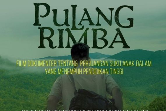 Film Dokumenter Pulang Rimba Roadshow ke Jakarta, Libatkan KOPHI dan Mutiara Azka - JPNN.COM