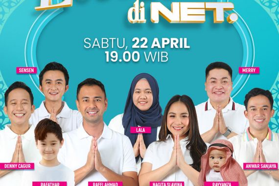 Program Spesial Libur Lebaran di NET, Ada Raffi Ahmad Hingga Drama Romantis - JPNN.COM