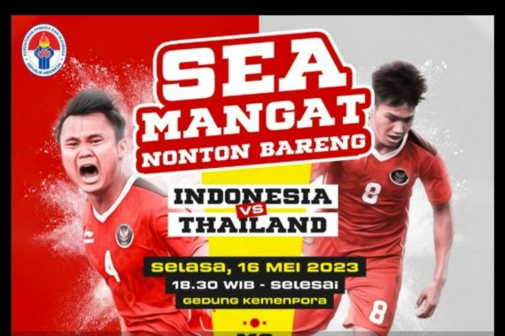 SEA Games 2023: Mau Nobar Timnas U-22 Indonesia vs Thailand? Kemenpora Bikin Acara Nih - JPNN.COM