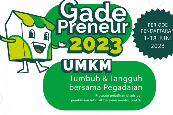Pegadaian Kembangkan UMKM Nasional Lewat Program GadePreneur - JPNN.COM