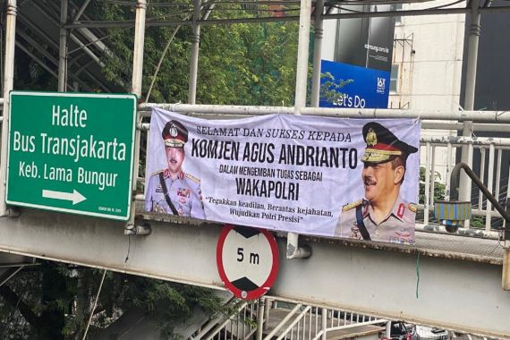 Ucapan Selamat atas Pelantikan Komjen Agus Jadi Wakapolri Hiasi Ruas Jalan - JPNN.COM