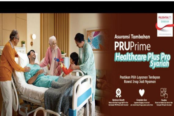 PRUPrime Healthcare Plus Pro Syariah Tawarkan Manfaat Proteksi hingga Rp 70 Miliar - JPNN.COM