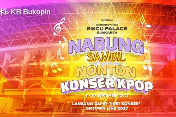 Bank KB Bukopin Sebar Promo Tiket Konser SMTOWN LIVE 2023 Untuk Nasabah - JPNN.COM