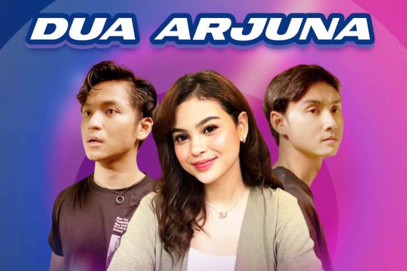 Dari Curhat di Media Sosial Hingga Diangkat Menjadi Series Dua Arjuna - JPNN.COM