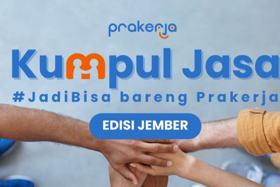 Kumpul Jasa Jember, Kolaborasi Prakerja Dalam Majukan UMKM Indonesia - JPNN.COM