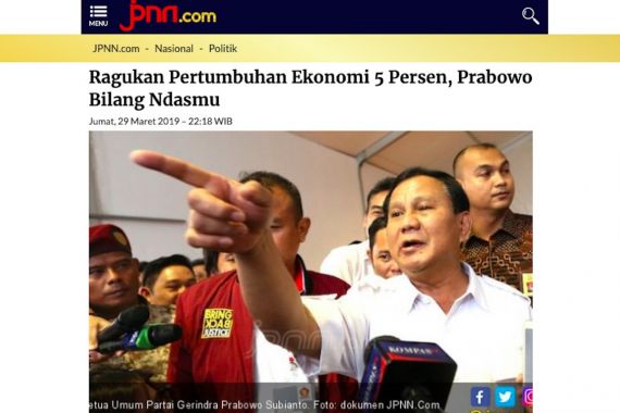 Prabowo Pernah Ucapkan 'Ndasmu' untuk Klaim Presiden Jokowi soal Pertumbuhan Ekonomi - JPNN.COM