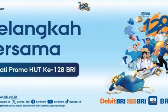 Promo Meriah untuk Nasabah di HUT ke-128 BRI - JPNN.COM