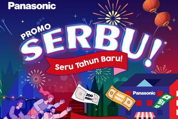 Awal Tahun, Panasonic Gelar Promo SERBU, Ada Cashback Hingga Jutaan Rupiah - JPNN.COM