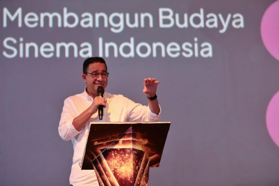 Rekam Jejak Anies Baswedan Memajukan Perfilman Indonesia - JPNN.COM