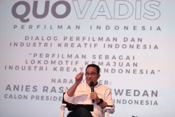 Anies Ingin Film Nasional Jadi Tuan Rumah di Negeri Sendiri & Tamu Memesona di Negeri Orang - JPNN.COM