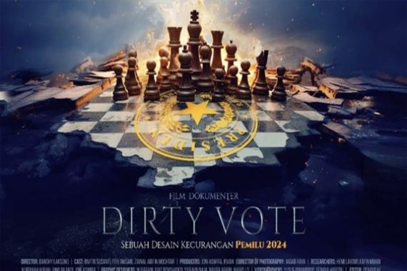 Dirty Vote Menyajikan Realita Penguasa Jahat dan Culas Mengubah Jubah Kesalehan - JPNN.COM