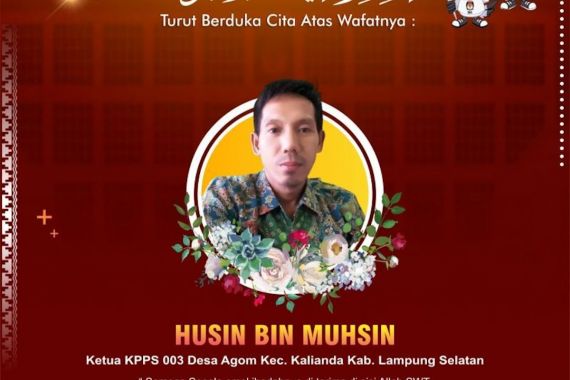Kabar Duka, Ketua KPPS di Lampung Selatan Meninggal Dunia - JPNN.COM
