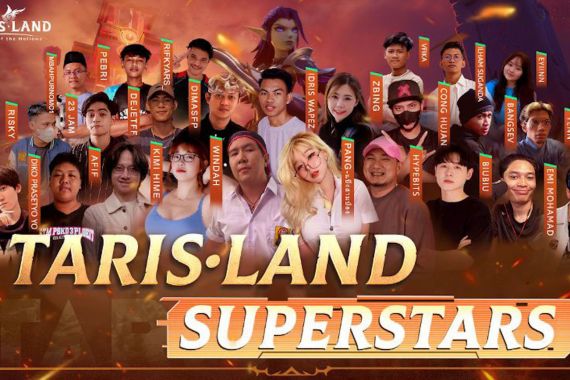 100 Influencer Gaming Bakal Meriahkan Tarisland Superstars - JPNN.COM