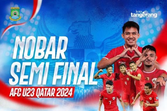 Timnas U-23 Indonesia vs Uzbekistan Malam Ini, Pemkot Tangerang Gelar Nobar di Taman Elektrik - JPNN.COM