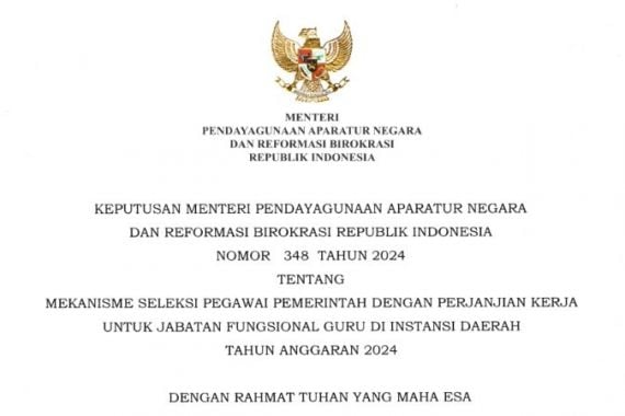 KepmenPANRB 348 Tahun 2024 tentang Mekanisme Seleksi PPPK Guru 2024 Terbit, P1 Belum Aman - JPNN.COM