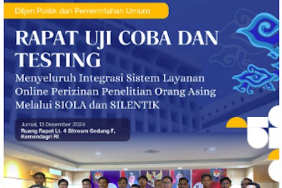 Ditjen Politik dan PUM Kemendagri Gelar Rapat Uji Coba SIOLA dan SILENTIK BRIN untuk Optimalkan Pelayanan Publik - JPNN.COM