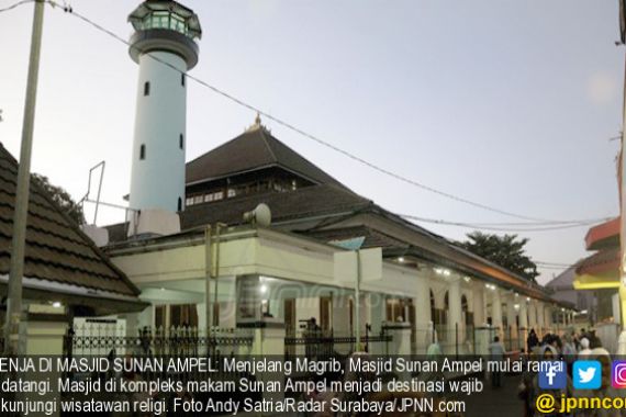  Masjid Sunan Ampel Jadi Tempat Berkumpulnya para Wali - JPNN.COM