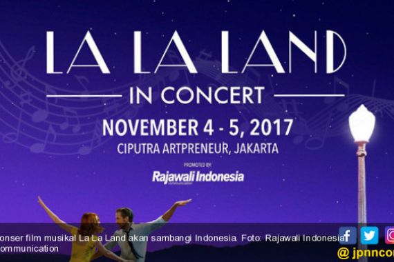  Kabar Gembira, Konser Film Musikal La La Land Hadir di Indonesia - JPNN.COM