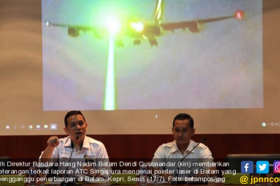 ATC Singapura Minta BP Tertibkan Penggunaan Pointer Laser di Batam - JPNN.COM