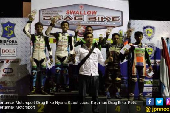 Pertamax Motorsport Drag Bike Nyaris Sabet Juara Kejurnas Drag Bike - JPNN.COM