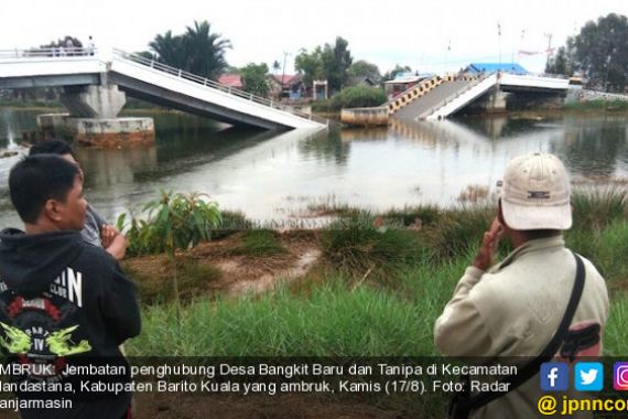 Bruk, Jembatan Baru Dua Tahun senilai Rp 17 M Ambruk - JPNN.COM