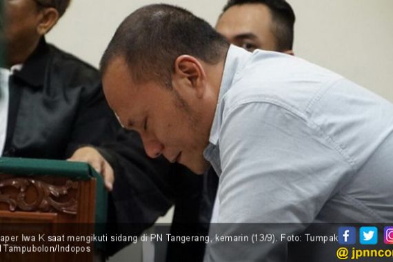 Iwa K Menangis di Persidangan, Hakim Terkejut - JPNN.COM