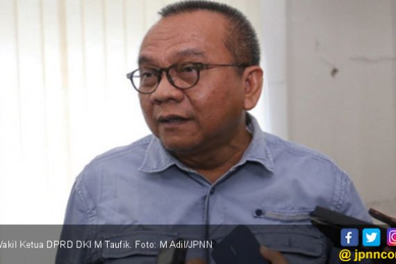 Bela Anies soal PSBB Jakarta, Taufik Gerindra Ingatkan Para Menteri soal Harga Nyawa - JPNN.COM