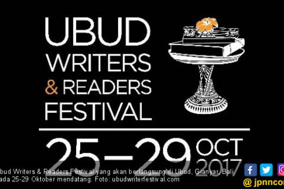 Tak Terpengaruh, Ubud Writers & Readers Festival Jalan Terus - JPNN.COM