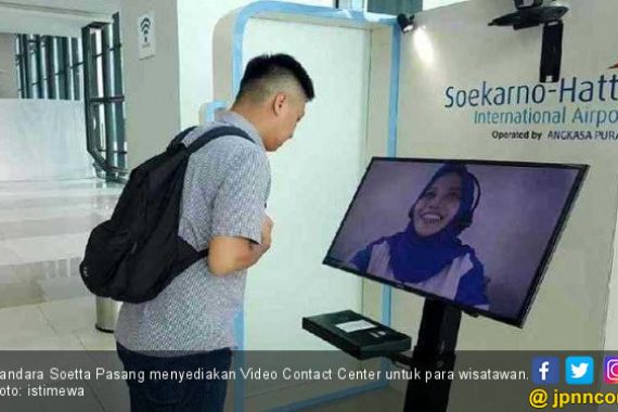 Makin Nyaman, Bandara Soetta Pasang Video Contact Center - JPNN.COM
