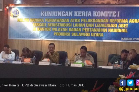 Komite I DPD RI Jaring Permasalahan Pertanahan di Sulut - JPNN.COM