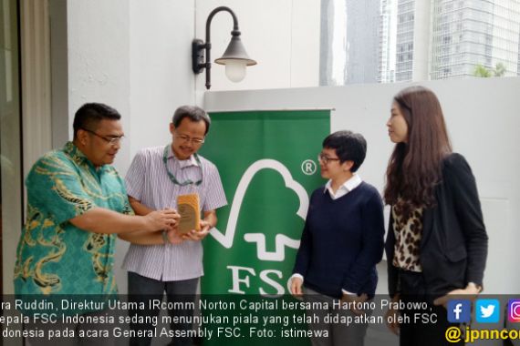 Selamat, Program FSC Indonesia Diakui di Mata Dunia - JPNN.COM