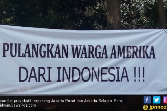 Beredar Spanduk Pulangkan Warga Amerika dari Indonesia - JPNN.COM