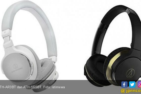 ATH-AR3BT dan ATH-SR5BT Headphone Bluetooth Bersuara Jernih - JPNN.COM