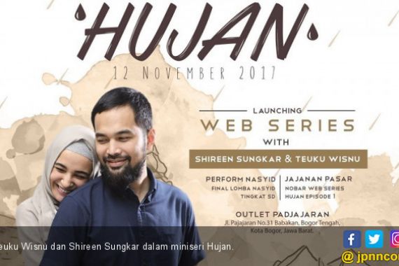 Hujan, Web Series Terbaru Shireen Sungkar dan Teuku Wisnu - JPNN.COM