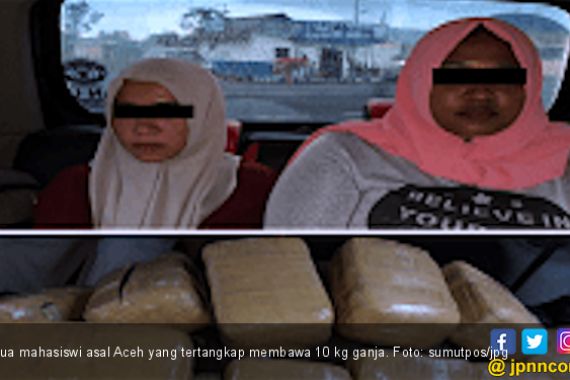 Dua Mahasiswi Asal Aceh Ketangkap Bawa 10 Kilogram Ganja - JPNN.COM