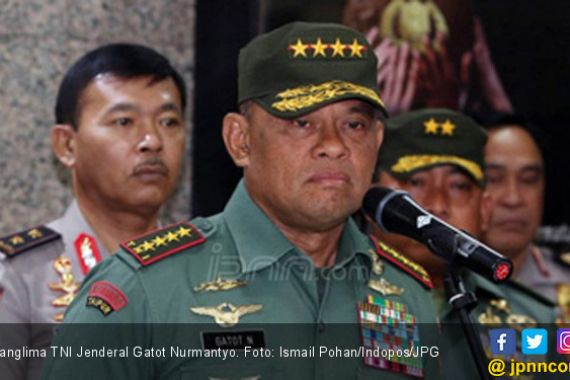 Jenderal Gatot Pensiun Masih Lama, Kok Buru-Buru Diganti? - JPNN.COM