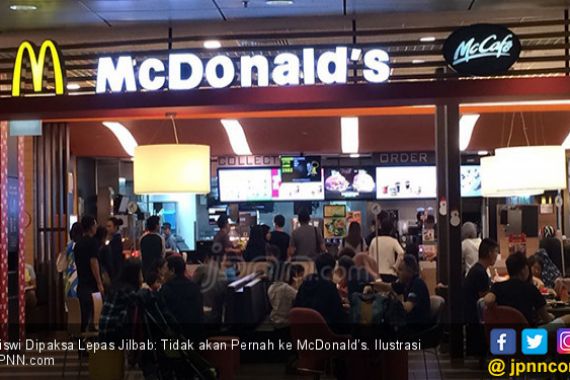 Korban Dipaksa Lepas Jilbab: Tidak akan Pernah ke McDonald’s - JPNN.COM