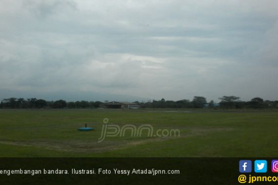 Kembangkan Bandara Wiriadinata, Kemenhub Siapkan Rp 30 M - JPNN.COM