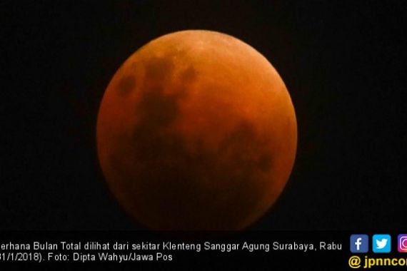 Gerhana Bulan Total 2018: Sembunyi di Balik Bayangan Bumi - JPNN.COM