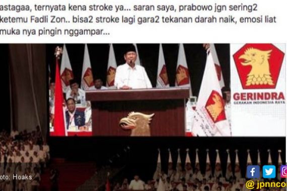 Heboh! Kabar Palsu Prabowo Tiga Kali Kena Stroke - JPNN.COM